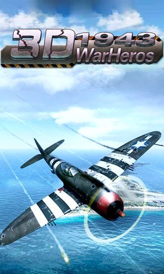 download The war heroes: 1943 3D apk